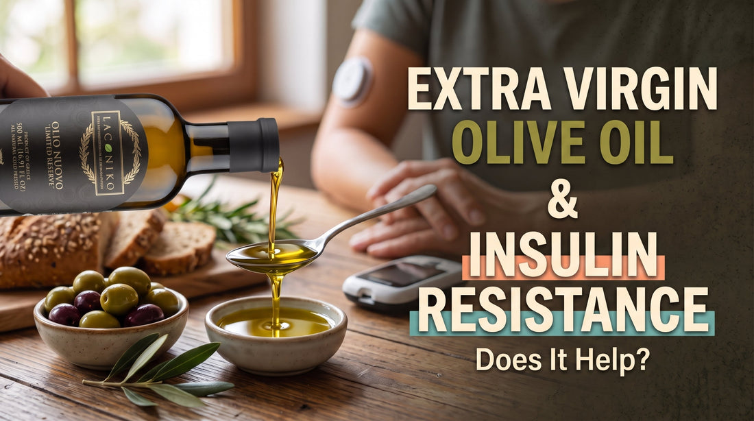 Extra Virgin Olive Oil and Insulin Resistance
